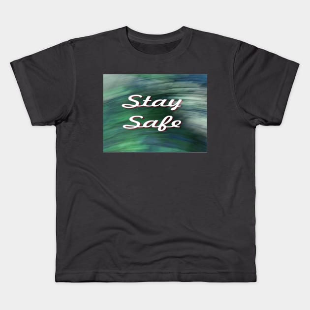 Stay Safe Kids T-Shirt by csturman